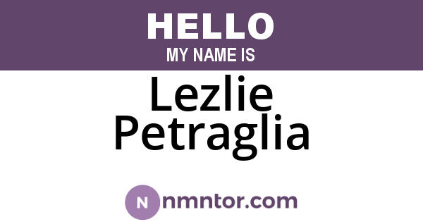 Lezlie Petraglia
