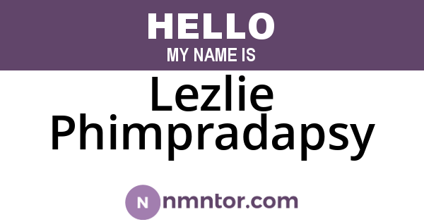 Lezlie Phimpradapsy