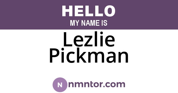 Lezlie Pickman