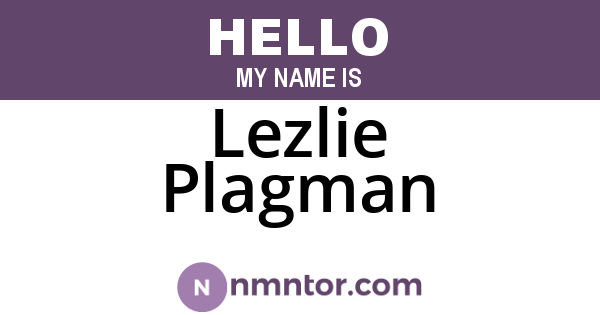 Lezlie Plagman
