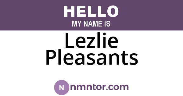 Lezlie Pleasants