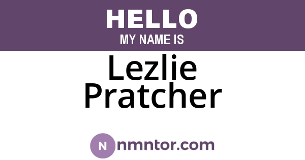 Lezlie Pratcher