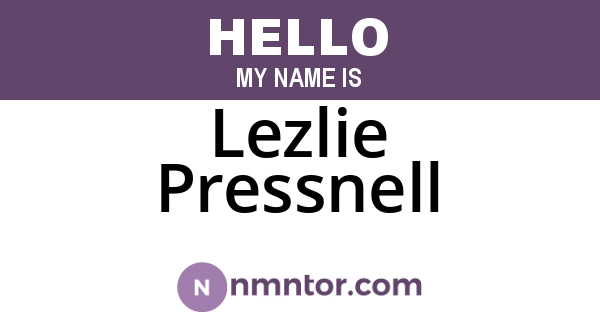 Lezlie Pressnell