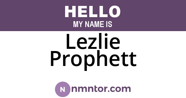 Lezlie Prophett