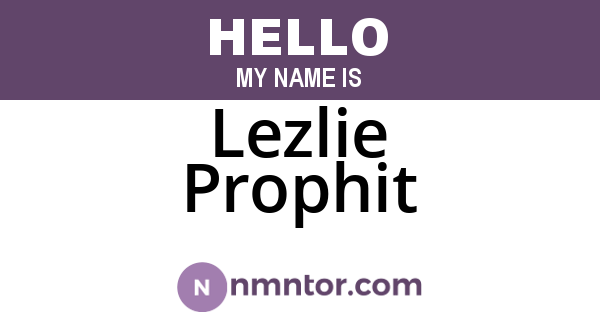 Lezlie Prophit