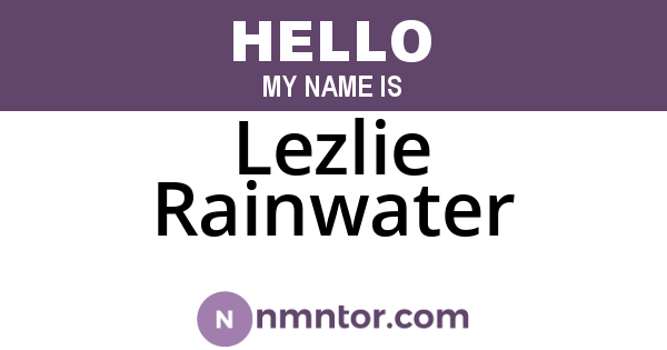 Lezlie Rainwater