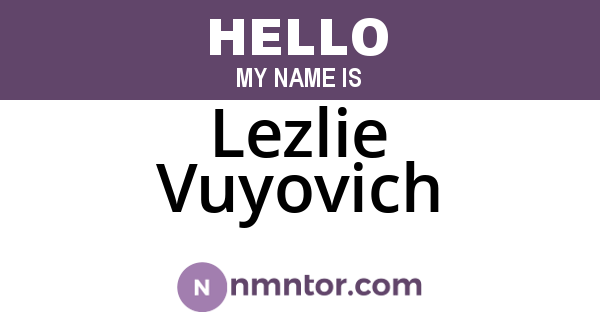 Lezlie Vuyovich