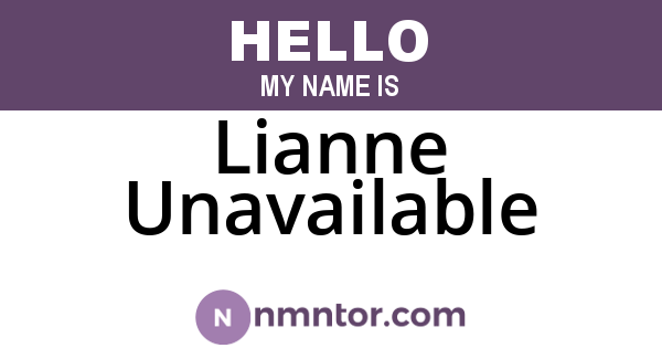 Lianne Unavailable