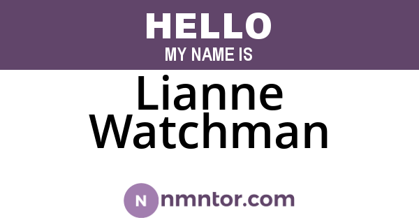 Lianne Watchman