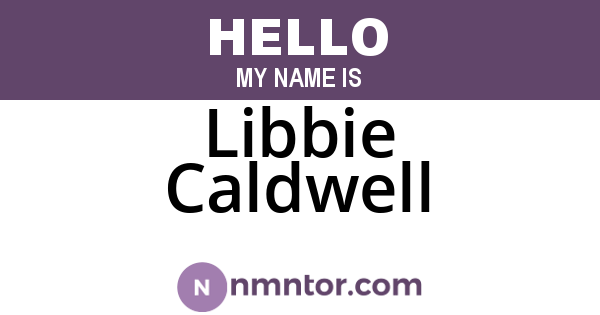 Libbie Caldwell