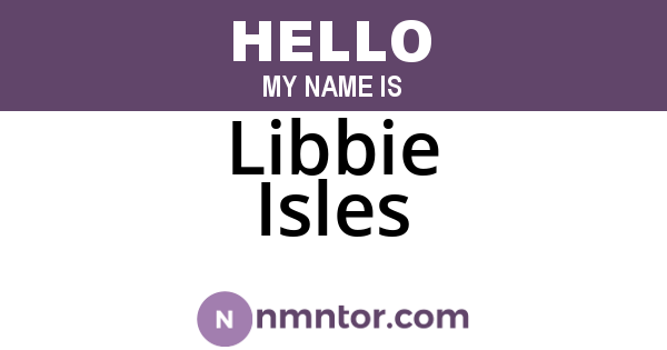 Libbie Isles