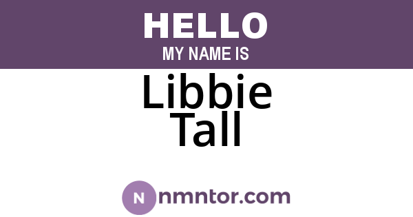 Libbie Tall