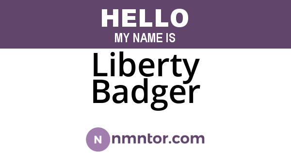 Liberty Badger