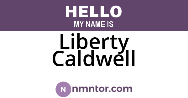 Liberty Caldwell