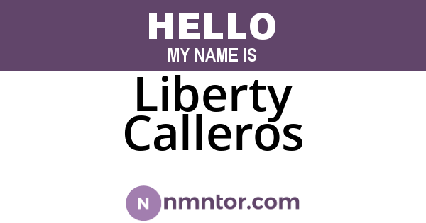 Liberty Calleros