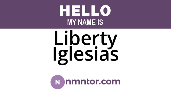 Liberty Iglesias