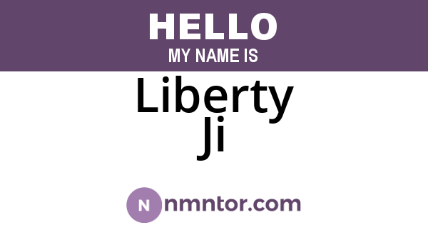 Liberty Ji