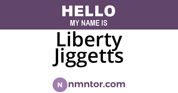 Liberty Jiggetts