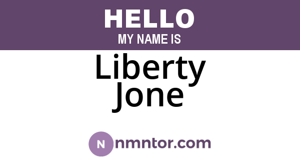 Liberty Jone