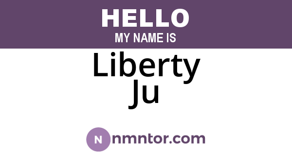 Liberty Ju