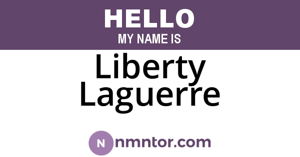 Liberty Laguerre