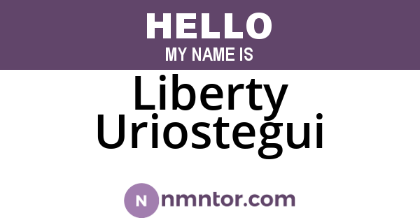 Liberty Uriostegui