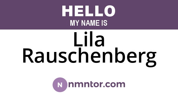 Lila Rauschenberg