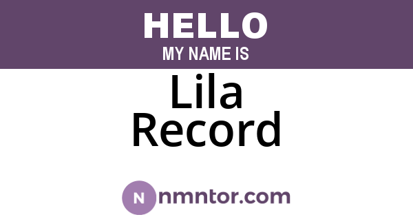 Lila Record