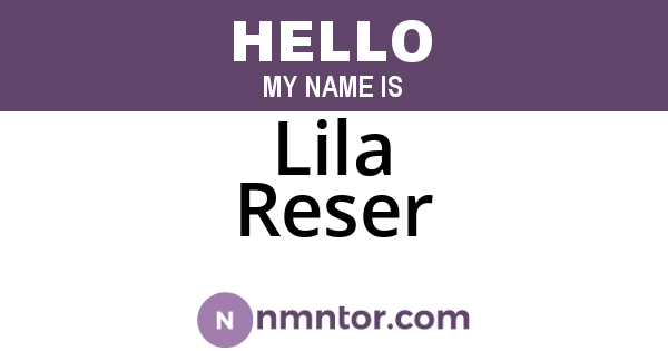 Lila Reser