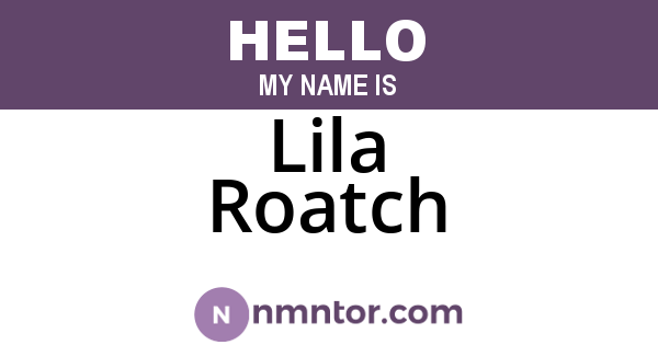 Lila Roatch