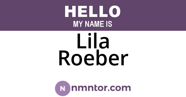 Lila Roeber
