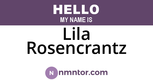 Lila Rosencrantz