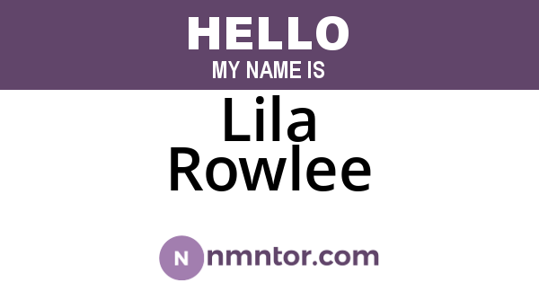 Lila Rowlee