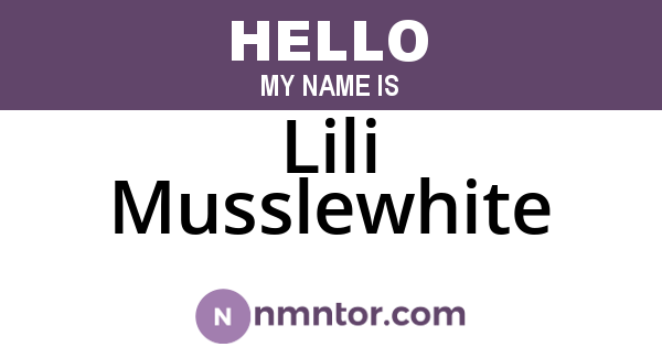 Lili Musslewhite