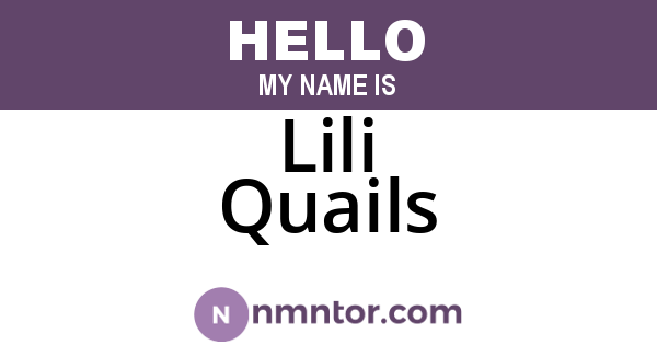 Lili Quails