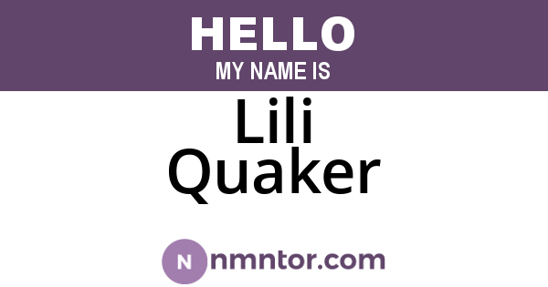 Lili Quaker