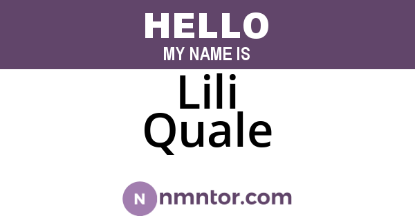 Lili Quale