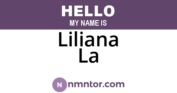 Liliana La