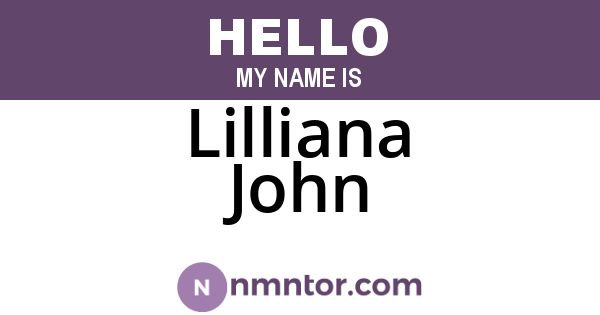 Lilliana John