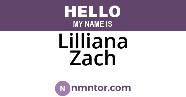 Lilliana Zach