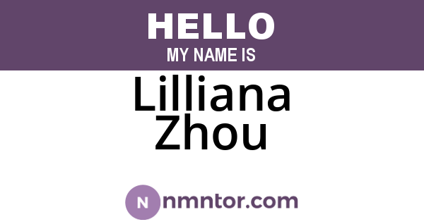 Lilliana Zhou