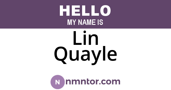 Lin Quayle
