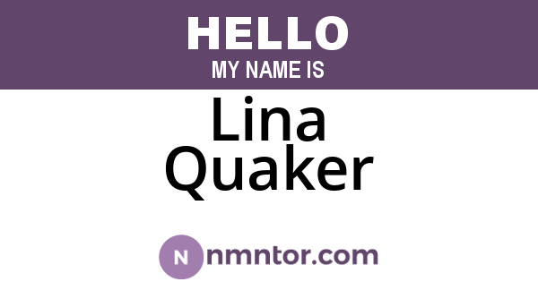 Lina Quaker