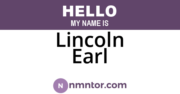 Lincoln Earl