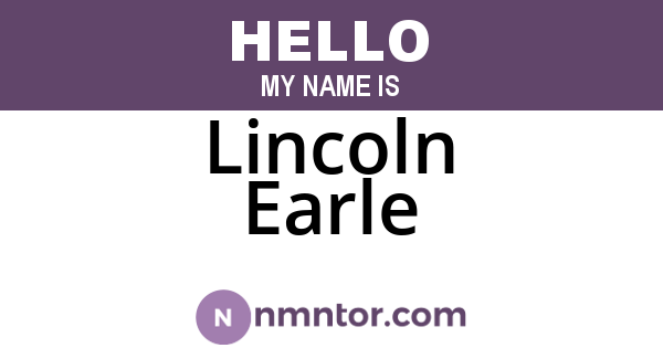 Lincoln Earle