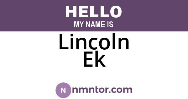 Lincoln Ek