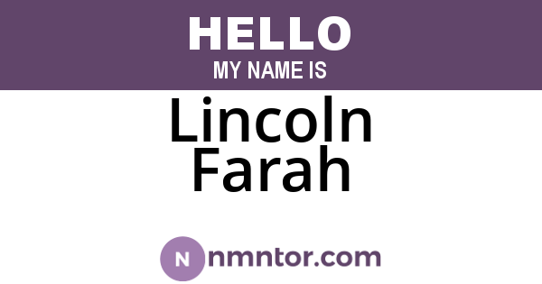 Lincoln Farah