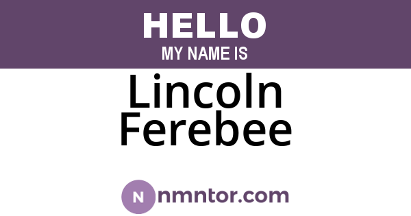 Lincoln Ferebee