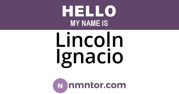 Lincoln Ignacio