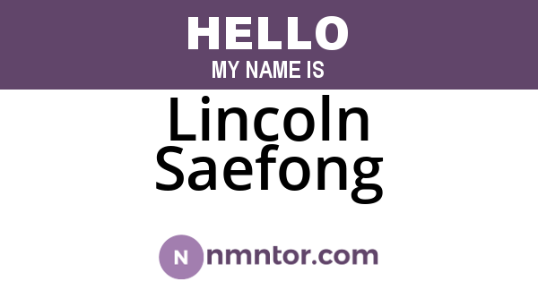 Lincoln Saefong